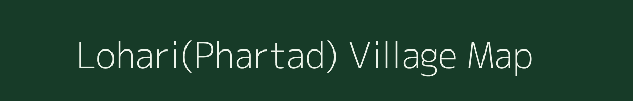 Lohari(Phartad) village map in Uttarakhand