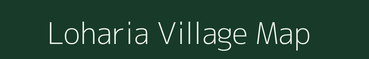 Loharia village map in Uttar Pradesh