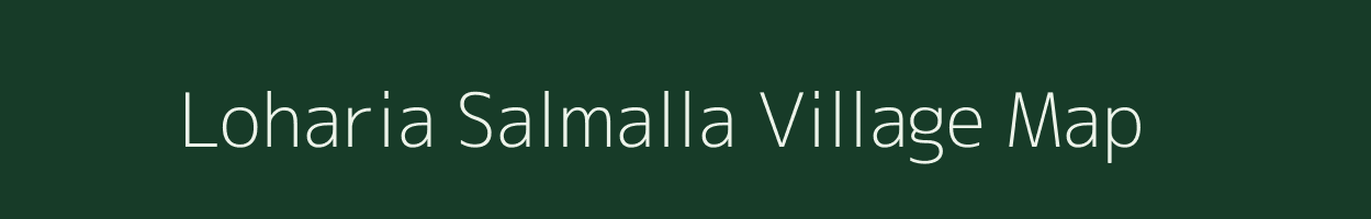 Loharia Salmalla village map in Uttarakhand