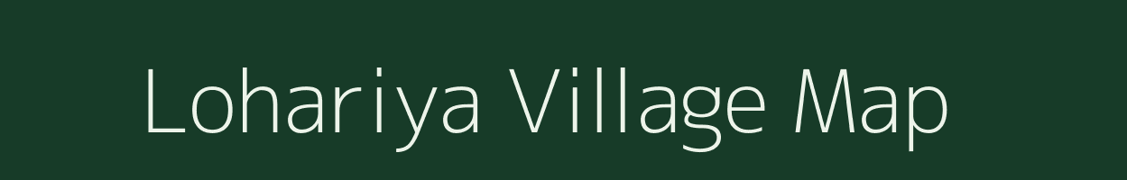 Lohariya village map in Rajasthan