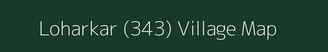 Loharkar (343) village map in Himachal Pradesh