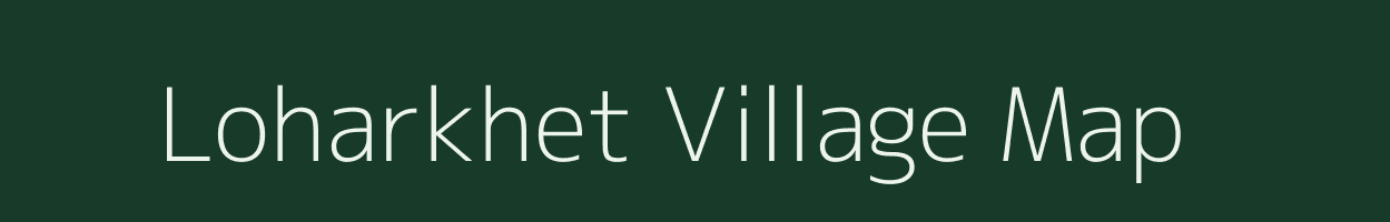 Loharkhet village map in Uttarakhand