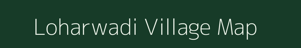 Loharwadi village map in Maharashtra