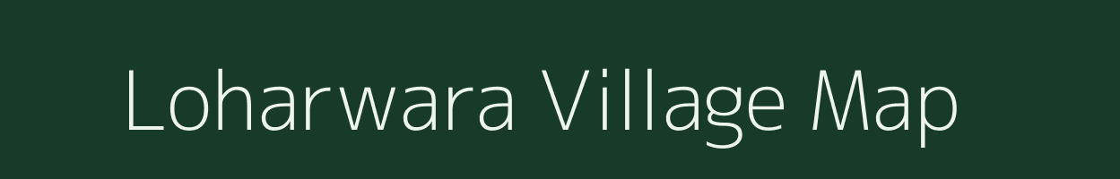 Loharwara village map in Rajasthan