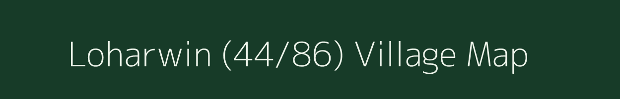 Loharwin (44/86) village map in Himachal Pradesh