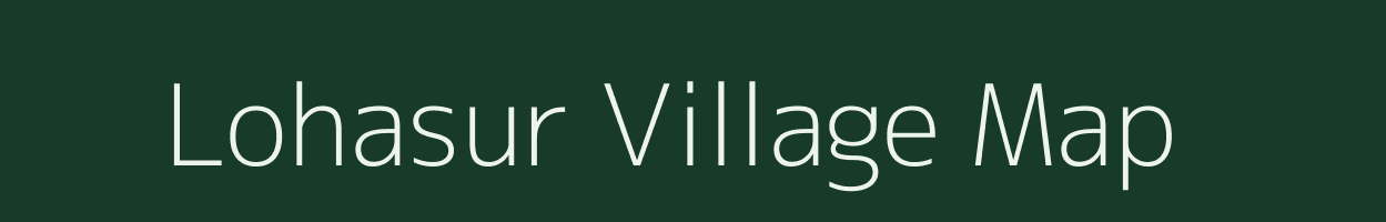 Lohasur village map in Madhya Pradesh