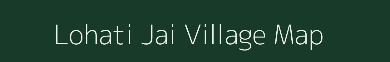 Lohati Jai village map in Uttar Pradesh