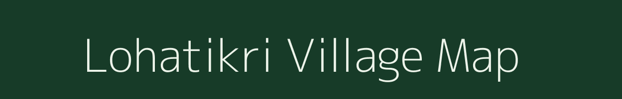 Lohatikri village map in West Bengal