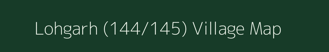 Lohgarh (144/145) village map in Punjab