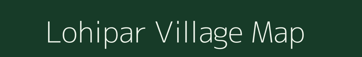 Lohipar village map in Uttar Pradesh