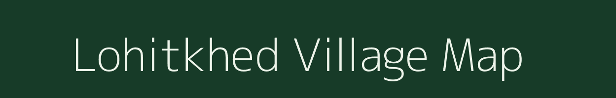 Lohitkhed village map in Maharashtra