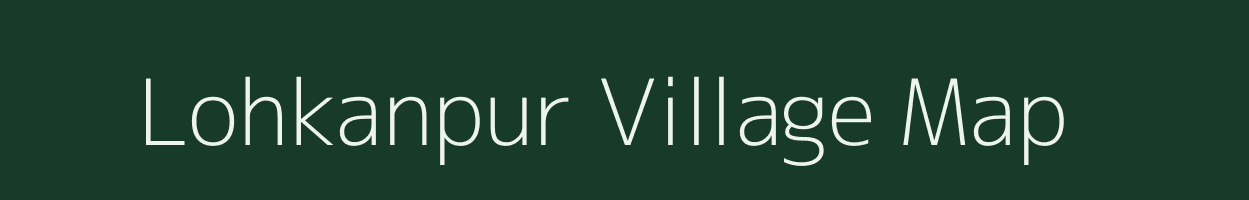 Lohkanpur village map in Uttar Pradesh