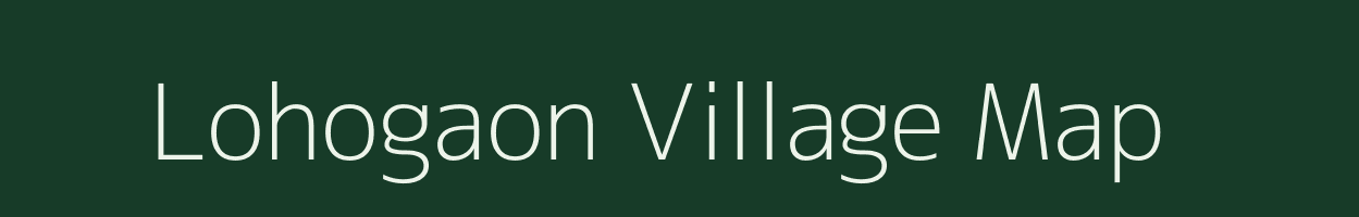 Lohogaon village map in Maharashtra