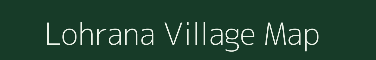 Lohrana village map in Rajasthan