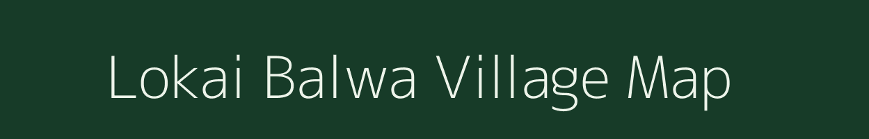 Lokai Balwa village map in Bihar