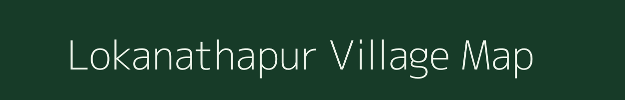 Lokanathapur village map in Odisha