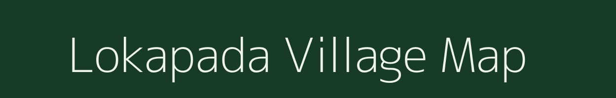 Lokapada village map in Odisha