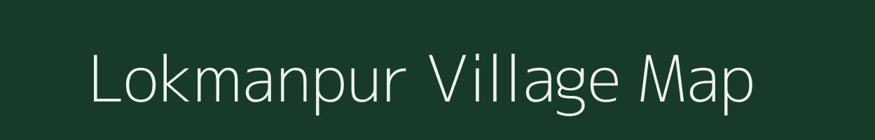 Lokmanpur village map in Uttar Pradesh