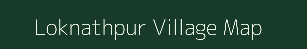 Loknathpur village map in West Bengal