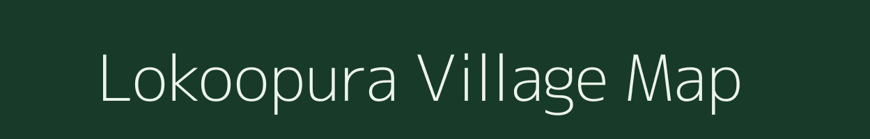 Lokoopura village map in Rajasthan