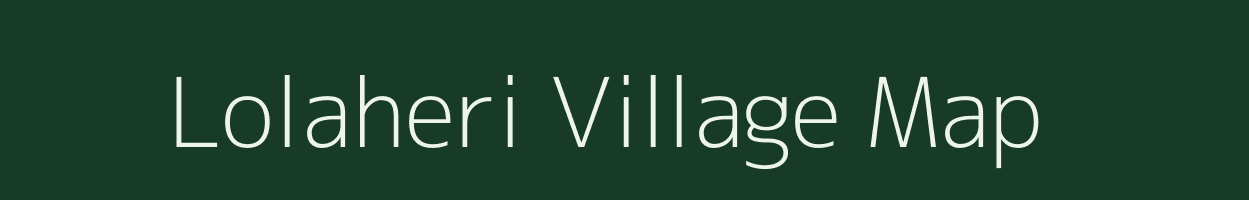 Lolaheri village map in Rajasthan