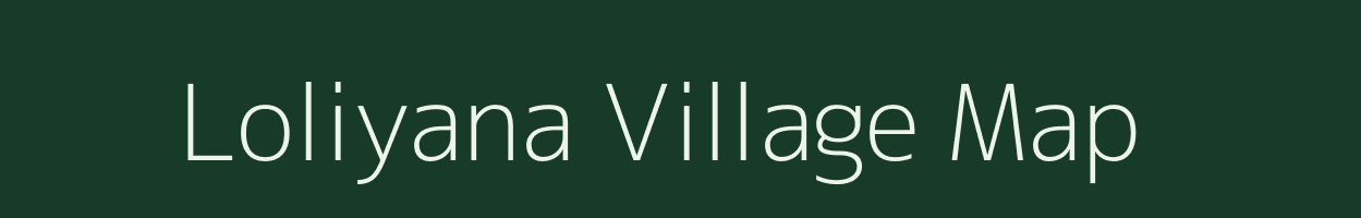 Loliyana village map in Gujarat