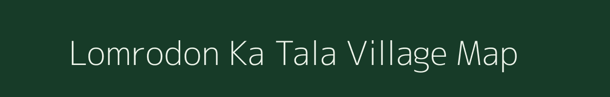 Lomrodon Ka Tala village map in Rajasthan