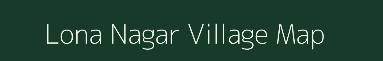 Lona Nagar village map in Uttar Pradesh