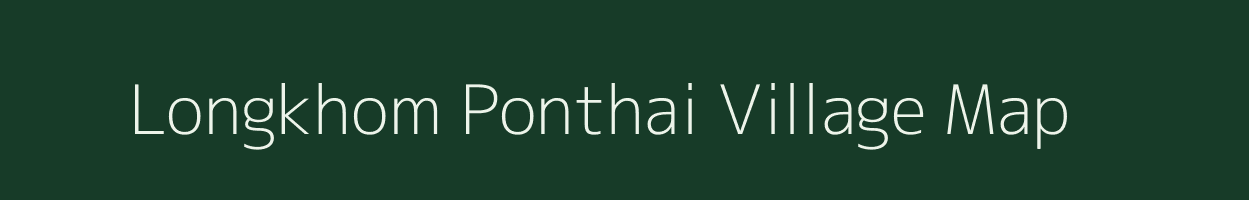 Longkhom Ponthai village map in Arunachal Pradesh