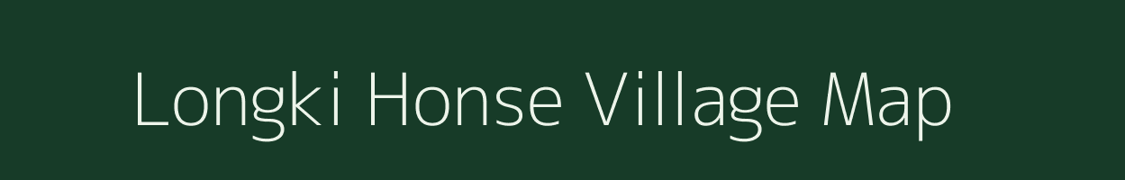 Longki Honse village map in Assam