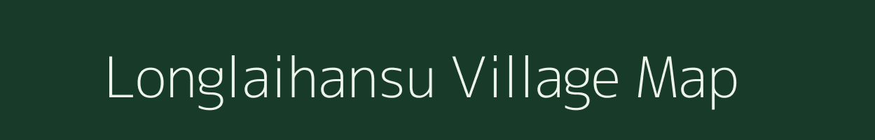 Longlaihansu village map in Assam