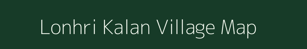 Lonhri Kalan village map in Jharkhand