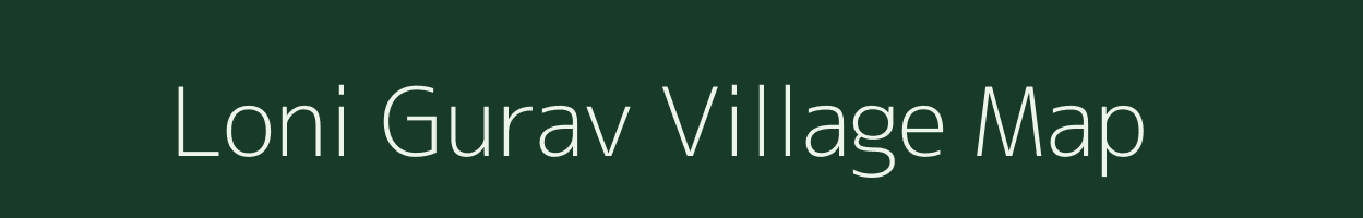 Loni Gurav village map in Maharashtra