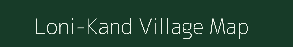 Loni-Kand village map in Maharashtra