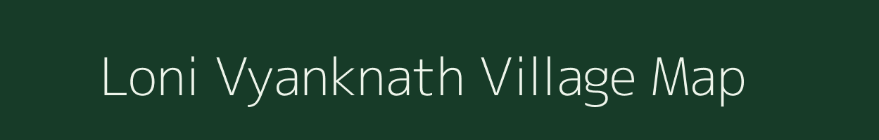 Loni Vyanknath village map in Maharashtra