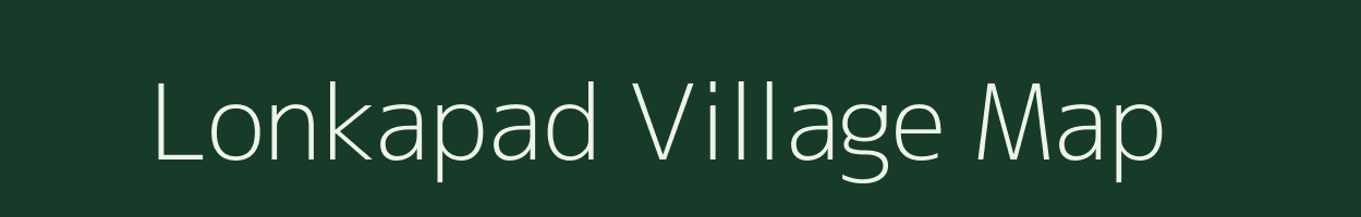 Lonkapad village map in Andhra Pradesh