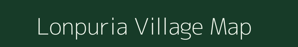 Lonpuria village map in Assam
