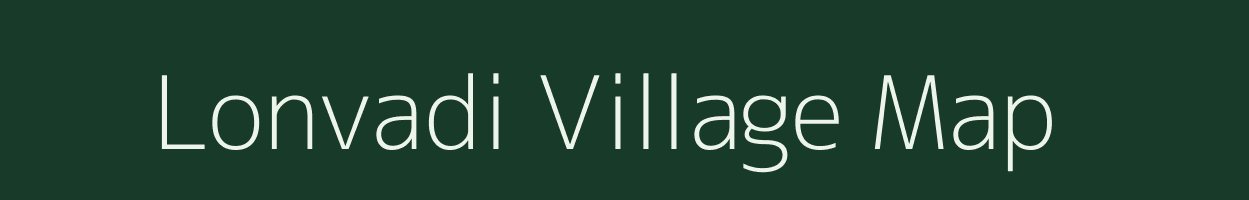 Lonvadi village map in Maharashtra