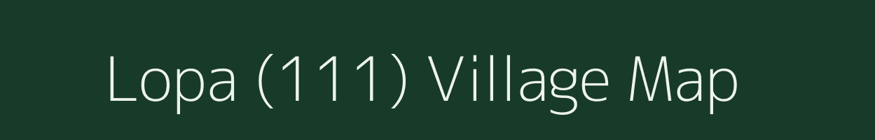 Lopa (111) village map in Punjab