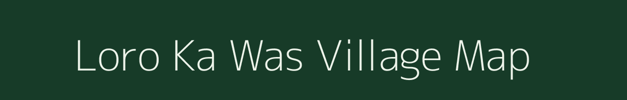 Loro Ka Was village map in Rajasthan