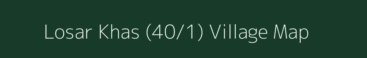 Losar Khas (40/1) village map in Himachal Pradesh