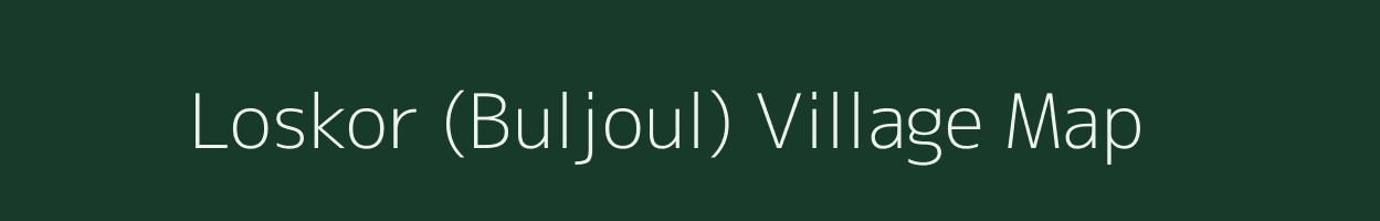 Loskor (Buljoul) village map in Assam