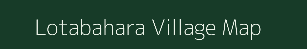 Lotabahara village map in Chhattisgarh