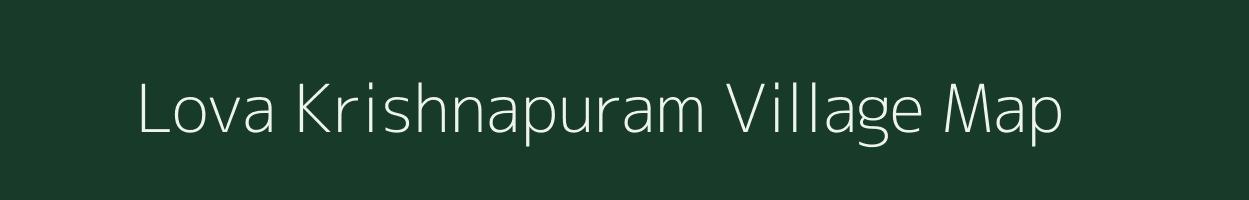 Lova Krishnapuram village map in Andhra Pradesh