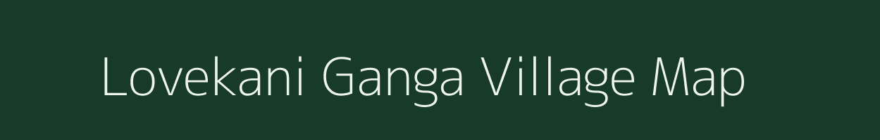 Lovekani Ganga village map in Uttar Pradesh