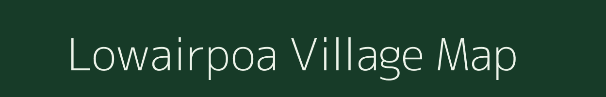 Lowairpoa village map in Assam