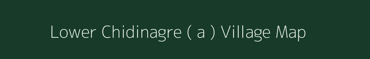 Lower Chidinagre ( a ) village map in Meghalaya