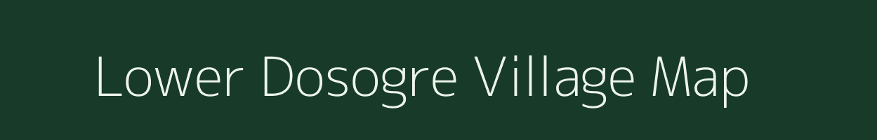 Lower Dosogre village map in Meghalaya