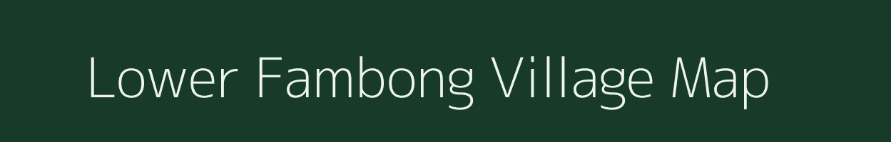 Lower Fambong village map in Sikkim