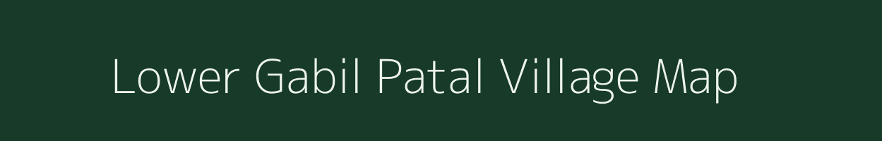 Lower Gabil Patal village map in Meghalaya